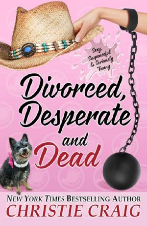 [Divorced and Desperate 04] • Divorced, Desperate and Dead